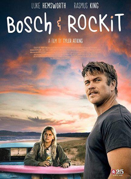 دانلود فیلم بوش و راکیت (Bosch & Rockit 2022)