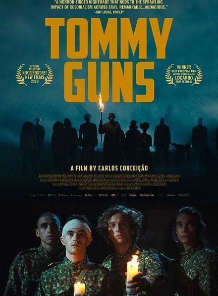 دانلود فیلم Tommy Guns 2022