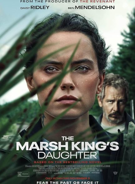 دانلود فیلم دختر سلطان مرداب (The Marsh King’s Daughter 2023)